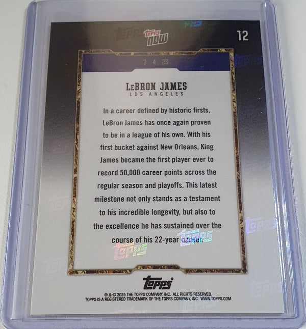 2024 Topps Now LeBron James #12 50K Career Points - Ready to Grade