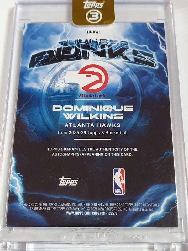 2025 Topps Three Dominique Wilkins AUTO BRONZE /25 Thunder Dunks - Sealed